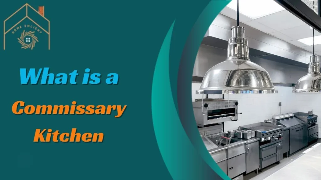 what is a commissary kitchen