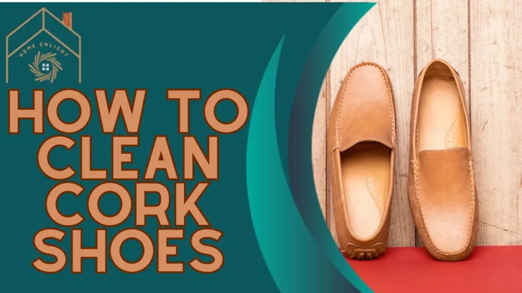 how to clean cork shoes