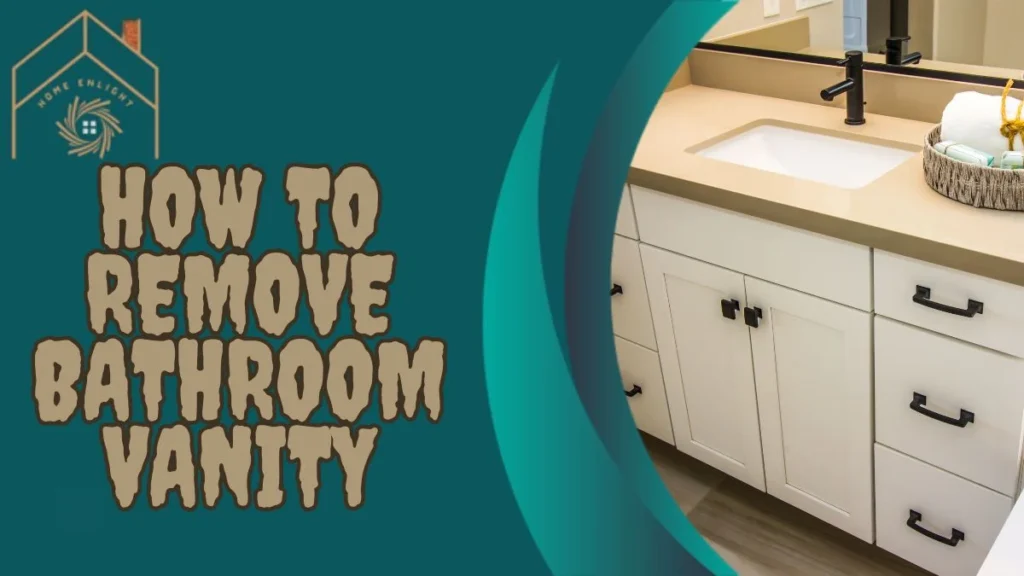 how to remove bathroom vanity
